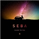 Seba - Close To You