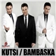 Kutsi - Bambaşka