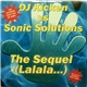 DJ Kicken vs. Sonic Solutions - The Sequel (Lalala...)