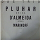 Erika Pluhar, Antonio V. D'Almeida, Peter Marinoff - Das Trio