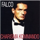 Falco - Charisma Kommando