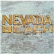 Nevada Beach - Zero Day