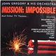 John Gregory & His Orchestra - Mission: Impossible And Other TV Themes