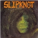 Slipknot - Slipknot