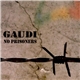 Gaudi - No Prisoners