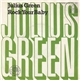 Julius Green - Rock Your Baby