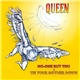 Queen - No-One But You / Tie Your Mother Down