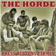 The Horde - Press Buttons Firmly