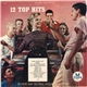 Various - 12 Top Hits