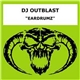 DJ Outblast - Eardrumz