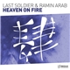 Last Soldier & Ramin Arab - Heaven On Fire