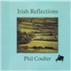 Phil Coulter - Irish Reflections