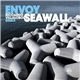 Envoy - Seawall