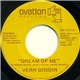 Vern Gosdin - Dream Of Me / Ain't It Been Love