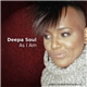 Deepa Soul - As I Am