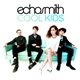 Echosmith - Cool Kids