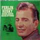 Ferlin Husky - Green, Green Grass Of Home