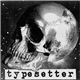 Typesetter - Typesetter