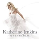 Katherine Jenkins - My Christmas