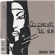 Celebrate The Nun - Ordinary Town