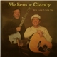 Makem & Clancy - We've Come A Long Way