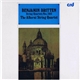 Benjamin Britten - The Alberni String Quartet - String Quartets Nos. 2 & 3