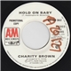 Charity Brown - Hold On Baby