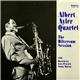 Albert Ayler Quartet - The Hilversum Session